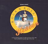 Rock and Roll Heaven: A Fascinating Guide to Musical Icons Who Have Joined the Great Gig in the Sky
