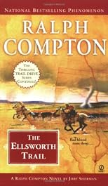 Ralph Compton The Ellsworth Trail (Ralph Compton Novels (Paperback))