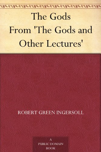 The Gods From 'The Gods and Other Lectures'
