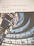 Calculus Concepts and Contexts (Includes Introduction to Vectors Chapter) (Volume 1)