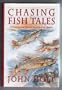 Chasing Fish Tales