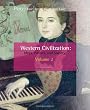 Western Civilization: Ideas, Politics, and Society, Volume II: From 1600
