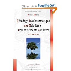 D�codage psychosomatique des maladies et comportements connexes : Les programmes sp�ciaux biologiques