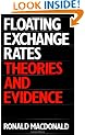 Exchange Rate Economics: Theories and Evidence (Routledge Studies in the Modern World Economy)