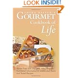 Gourmet Cookbook of Life: Gluten Free, Low Glycemic Index Friendly Nutritional Information of... by Shira Rister