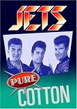 The Jets - Pure Cotton [DVD] [2007]