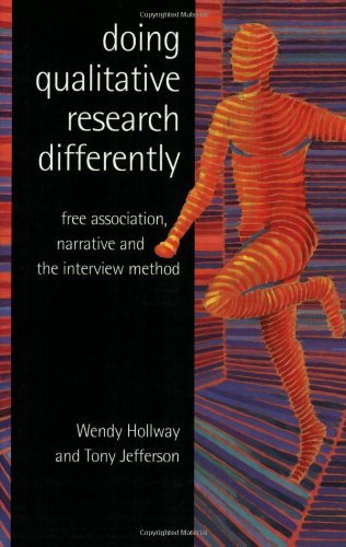Doing Qualitative Research Differently: Free Association, Narrative and the Interview Method