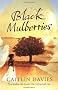 Black Mulberries