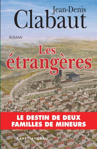 Les étrangères (ROMANS D'ICI) (French Edition)