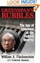 Greenspan's Bubbles: The Age of Ignorance at the Federal Reserve