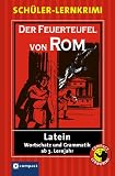 Sch&uuml;ler-Lernkrimi Latein - Der Feuerteufel von Rom