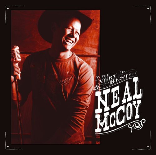 Neal McCoy - The Very Best of Neal McCoy - Zortam Music