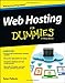 Web Hosting For Dummies (For Dummies (Computer/Tech))