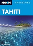 Moon Tahiti (Moon Handbooks Tahiti)