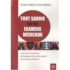Tout savoir sur les examens m�dicaux