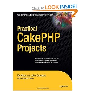 Practical CakePHP Projects (Practical Projects)