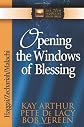 Opening the Windows of Blessing: Haggai, Zechariah, Malachi (The New Inductive Study Series)