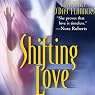 Shifting Love: The Foundation, Book 1