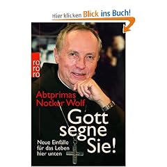 Gott segne Sie!: Neue Einf�lle f�r das Leben hier unten