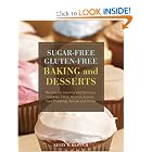 Sugar-free Gluten-free Baking and Desserts: Recipes for Healthy and Delicious Cookies,... by Kelly Keough