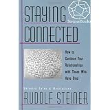 Staying Connectedby Rudolf Steiner