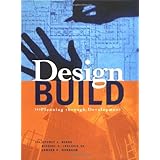 Design-Build: Planning Through Development