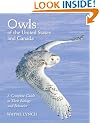 Owls of the United States and Canada: A Complete Guide to Their Biology and Behavior