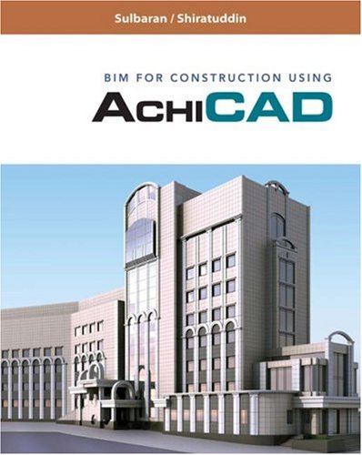 Building Information Modeling for Construction Using ArchiCAD