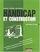 Handicap et construction