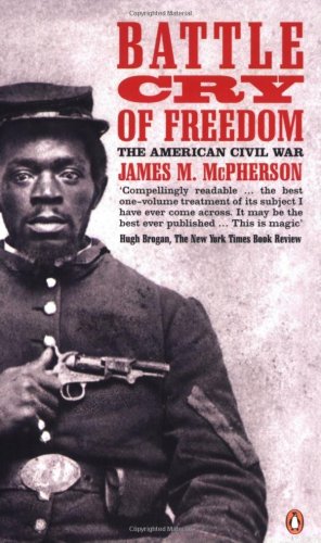 Battle Cry of Freedom: The Civil War Era (Penguin history)