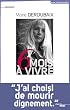 Six mois � vivre