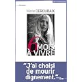 Six mois � vivre