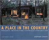 Review Thames & Hudson Australia  / A Place in the Country: New Rural Architecture - Australia and New Zealand