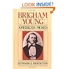 Brigham Young: American Moses