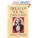 Brigham Young: American Moses