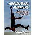 Athletic Body In Balance (Optimal Movement Skills and Conditioning for Performance) (Illustrated) (Paperback)