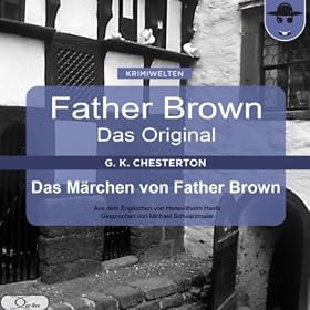 Das M�rchen von Father Brown (Father Brown - Das Original 24)