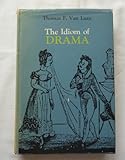 The idiom of drama
