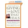 Giving The Love That Heals