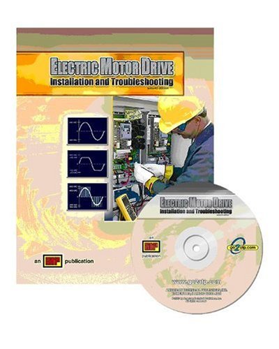 Electrical Motor Drive Installation and Troubleshooting - Amer Technical Pub - AT-1252 - ISBN:0826912524