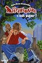 V&eacute;t&eacute;rinaire, Tome 1 : V&eacute;t&eacute;rinaire c'est super !