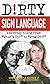 Dirty Sign Language