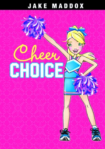 cheer choice jake maddox girl sports stories