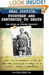 Real Justice: Fourteen and Sentenced...