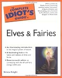 The Complete Idiot s Guide to Elves and Fairies