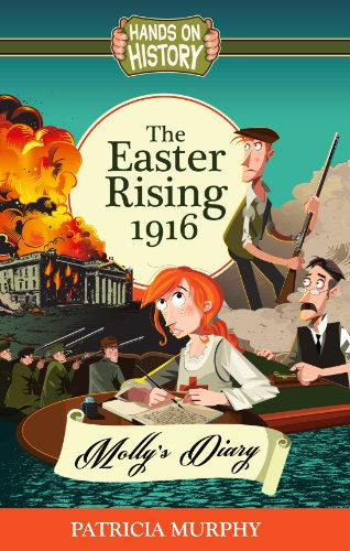 The Easter Rising 1916 - Molly's Diary (Hands-on History)