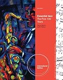 Essential jazz : the first 100 years