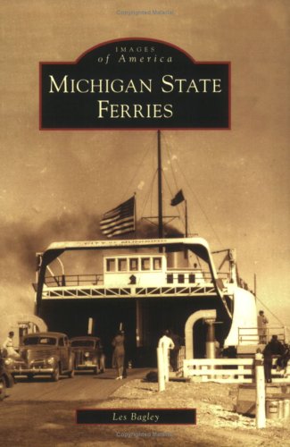Michigan State Ferries (MI) (Images of America)