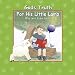 God's Truth For His Little Lamb "Why Was Jesus Born"