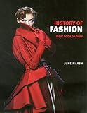 A history of fashion : new look to now